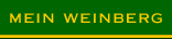 Mein Weinberg